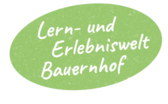 Lern- und Erlebniswelt Bauernhof